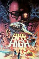 Watch Sky High Megashare