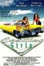 Watch Cadillac Girls Megashare