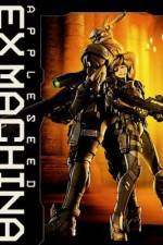 Watch Appleseed Saga : Ex Machina (Ekusu makina) Megashare