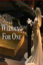 Watch Wedding for One Megashare