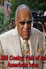 Watch Bill Cosby: Fall of an American Icon Megashare