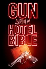 Watch Gun and a Hotel Bible Megashare