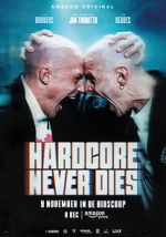 Watch Hardcore Never Dies Megashare