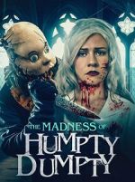 Watch The Madness of Humpty Dumpty Megashare