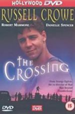 Watch The Crossing Megashare