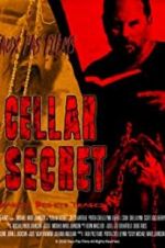 Watch Cellar Secret Megashare