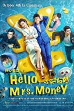 Watch Hello, Mrs. Money Megashare