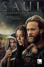 Watch Saul: The Journey to Damascus Megashare