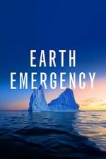 Watch Earth Emergency Megashare
