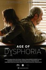 Watch Age of Dysphoria Megashare