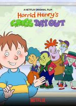 Watch Horrid Henry\'s Gross Day Out Online Megashare