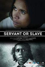 Watch Servant or Slave Megashare