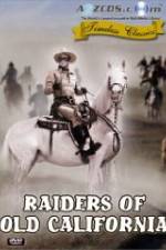 Watch Raiders of Old California Megashare