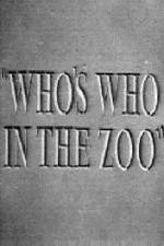 Watch Who's Who in the Zoo Megashare