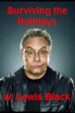 Watch Surviving the Holiday with Lewis Black Megashare