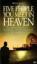 Watch The Five People You Meet in Heaven Megashare