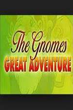 Watch The Gnomes Great Adventure Megashare