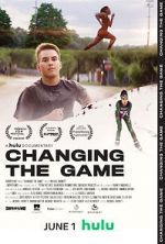 Watch Changing the Game Megashare