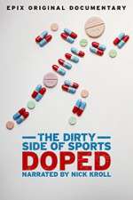 Watch Doped: The Dirty Side of Sports Megashare