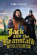 Watch Jack and the Beanstalk: After Ever After Megashare