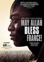 Watch May Allah Bless France! Megashare