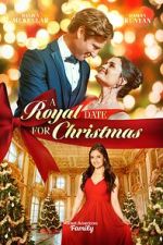 Watch A Royal Date for Christmas Online Megashare