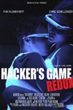 Watch Hacker\'s Game Redux Megashare