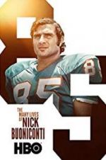 Watch The Many Lives of Nick Buoniconti Megashare