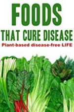 Watch Foods That Cure Disease Megashare