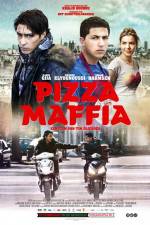 Watch Pizza Maffia Megashare
