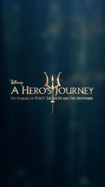 Watch A Hero\'s Journey: The Making of Percy Jackson and the Olympians Megashare