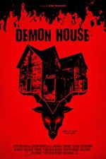 Watch Demon House Megashare