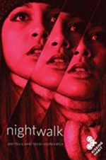 Watch Nightwalk Megashare