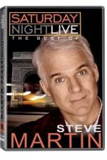 Watch Saturday Night Live The Best of Steve Martin Megashare