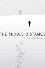 Watch The Middle Distance Megashare