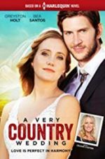 Watch A Very Country Wedding Megashare