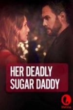 Watch Deadly Sugar Daddy Megashare