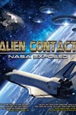Watch Alien Contact: NASA Exposed Megashare