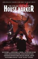 Watch I Had a Bloody Good Time at House Harker Megashare