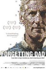 Watch Forgetting Dad Megashare