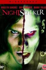 Watch Nightstalker Megashare