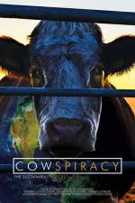 Watch Cowspiracy: The Sustainability Secret Megashare