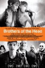 Watch Brothers of the Head Megashare
