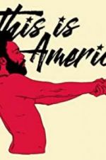 Watch Childish Gambino: This Is America Megashare