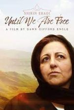 Watch Shirin Ebadi: Until We Are Free Megashare