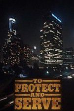 Watch To Protect and Serve Megashare
