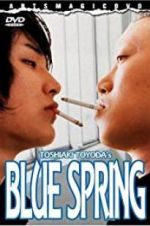 Watch Blue Spring Megashare