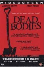 Watch Dead Bodies Megashare