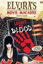 Watch Legacy of Blood Megashare