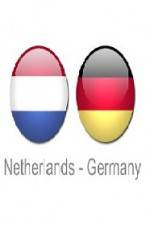 Watch Holland vs Germany Megashare